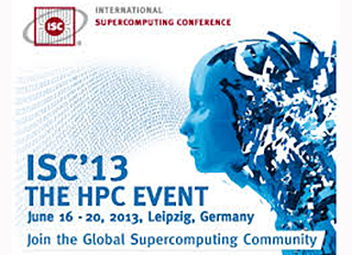 Isc Supercomputing Conference ISC’13 Caps 28th Conference with New Attendance, Awards and More ...